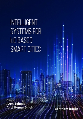 Book cover for Intelligent Systems for IoE Based Smart Cities