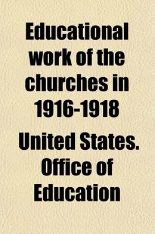 Cover of Educational Work of the Churches in 1916-1918 Volume 1-25