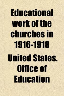 Book cover for Educational Work of the Churches in 1916-1918 Volume 1-25