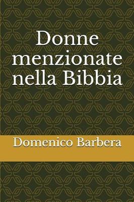 Book cover for Donne Menzionate Nella Bibbia