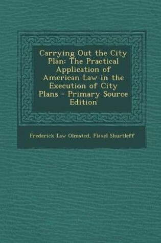 Cover of Carrying Out the City Plan