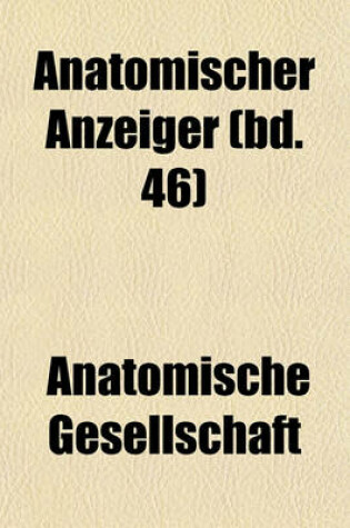 Cover of Anatomischer Anzeiger (Bd. 46)