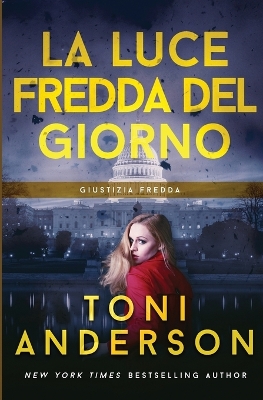 Book cover for La Luce Fredda Del Giorno