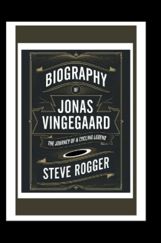 Cover of Biography of Jonas Vingegaard