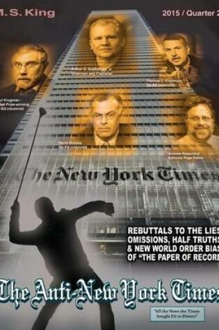 Cover of The Anti-New York Times / 2015 / Quarter 2