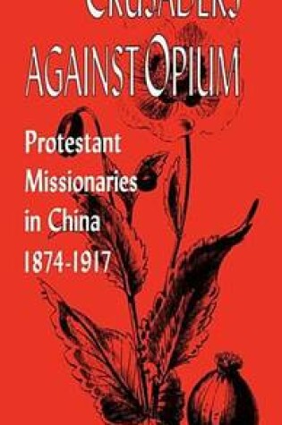 Cover of Crusaders Against Opium