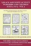 Book cover for Puzzles Worksheets for Kindergarten (A black and white activity workbook for children aged 4 to 5 - Vol 2)