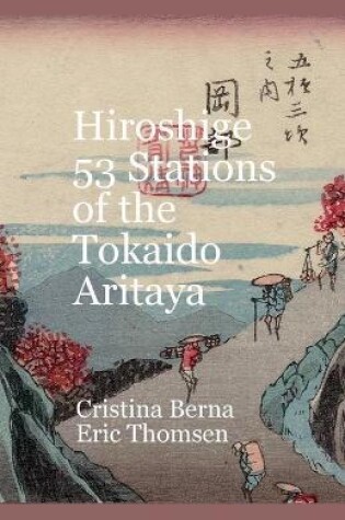 Cover of Hiroshige 53 Stations of the Tokaido Aritaya