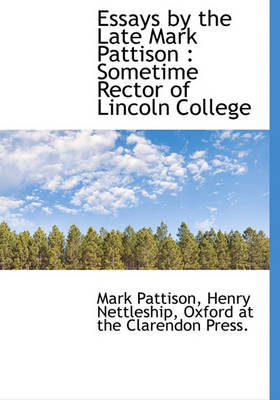 Book cover for Essays by the Late Mark Pattison