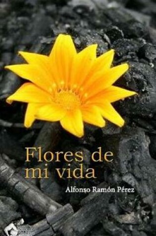 Cover of Flores de mi vida