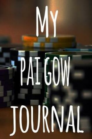 Cover of My Pai Gow Journal