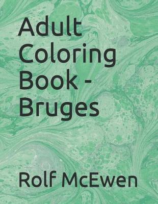 Book cover for Adult Coloring Book - Bruges