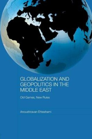 Cover of Globalization and Geopolitics in the Middle East