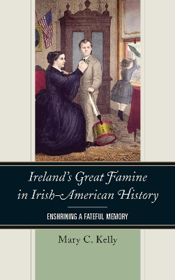 Book cover for Ireland's Great Famine in Irish-American History