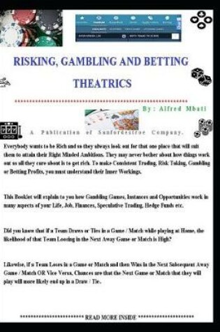 Cover of Risking, Gambling And Betting Theatrics