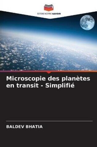 Cover of Microscopie des planètes en transit - Simplifié