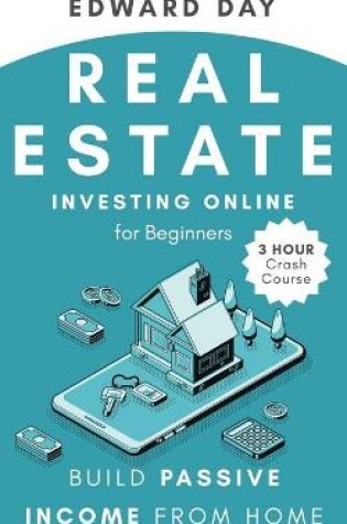 Cover of Real Estate Investing Online for Beginners