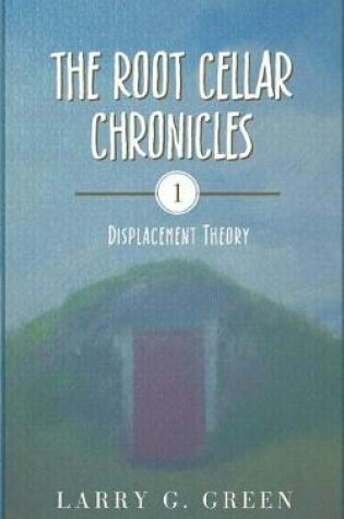 Cover of The Root Cellar Chronicles