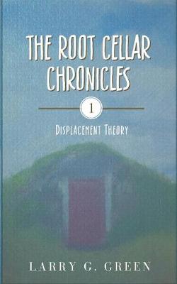 Book cover for The Root Cellar Chronicles