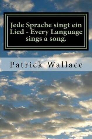 Cover of Jede Sprache singt ein Lied - Every Language sings a song.