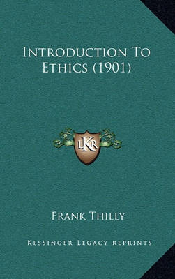 Book cover for Introduction to Ethics (1901)