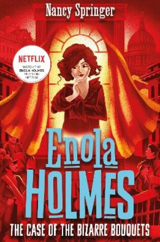 Cover of Enola Holmes 3: The Case of the Bizarre Bouquets