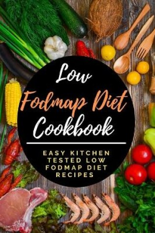 Cover of Low Fodmap Diet Cookbook