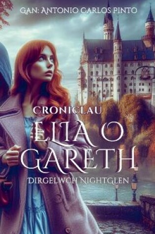 Cover of Croniclau Elia o Gareth