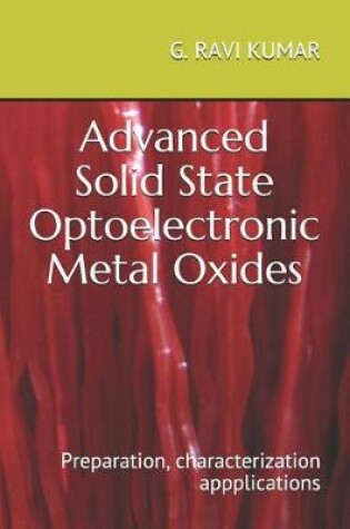 Cover of Advanced Solid State Optoelectronic Metal Oxides