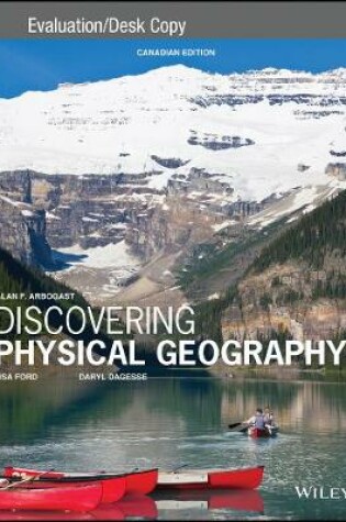 Cover of Discovering Physical Geography, Canadian Edition Evaluation Copy