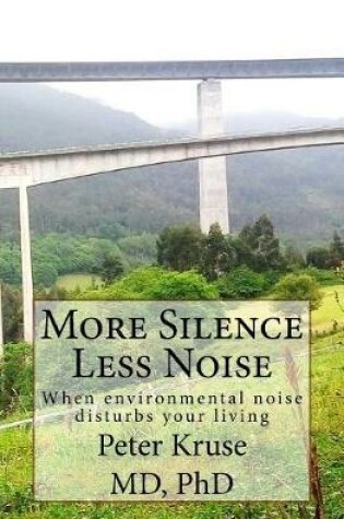 Cover of More Silence Less Noise