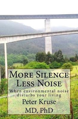 Book cover for More Silence Less Noise