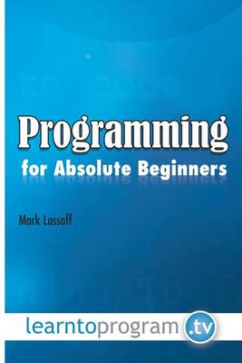 Book cover for Programming for Absolute Beginners