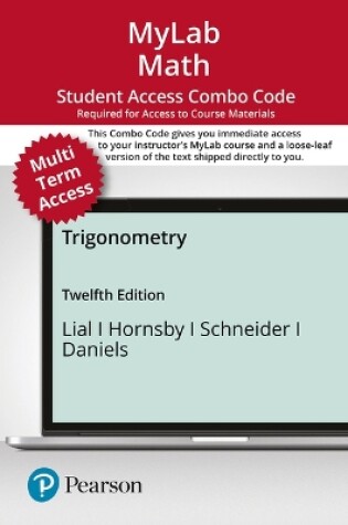 Cover of Mylab Math with Pearson Etext -- Combo Access Card -- For Trigonometry (24 Months)