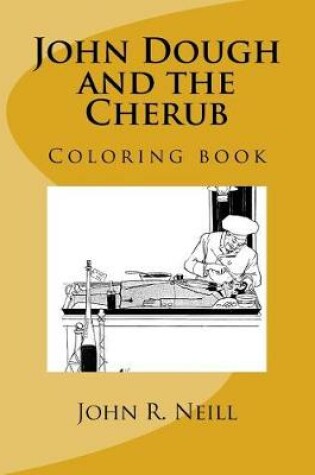 Cover of John Dough and the Cherub