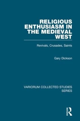 Cover of Religious Enthusiasm in the Medieval West