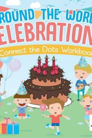 Cover of Around the World Celebrations Connect the Dots Workbook