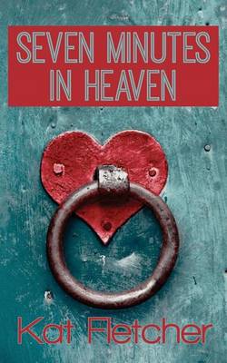 Book cover for Seven Minutes In Heaven