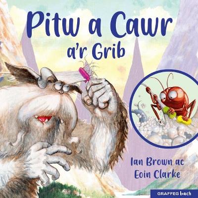 Book cover for Pitw a Cawr a'r Grib