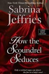 Book cover for How the Scoundrel Seduces