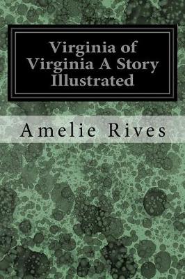 Book cover for Virginia of Virginia A Story Illustrated