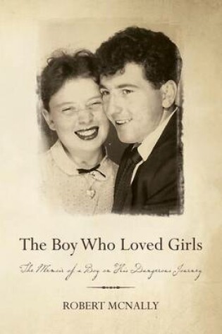 Cover of The Boy Who Loved Girls