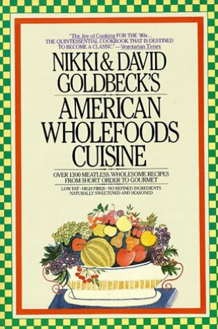 Cover of Goldbeck N. and D. : American Wholefoods Cuisine