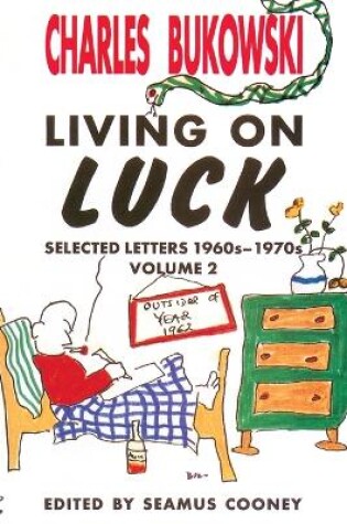 Cover of Living on Luck Selected Letters Volume 2