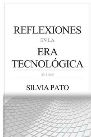 Cover of Reflexiones en la era tecnológica