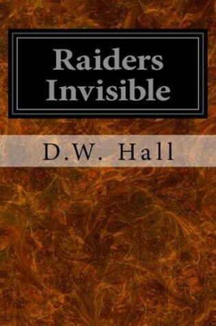 Cover of Raiders Invisible