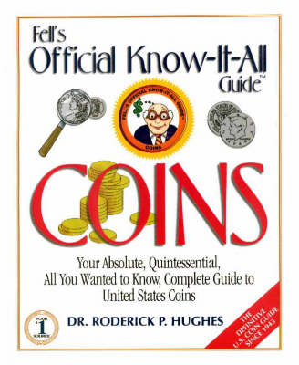 Book cover for Fell's Official Know-it-all Guide - Coins