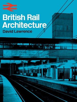 Book cover for British Rail Architecture