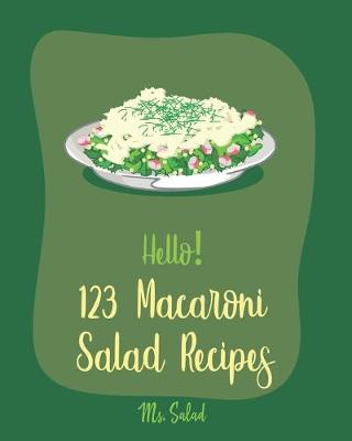 Book cover for Hello! 123 Macaroni Salad Recipes