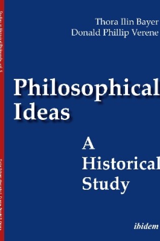 Cover of Philosophical Ideas – A Historical Study